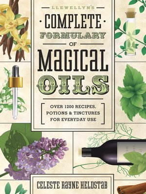cover image of Llewellyn's Complete Formulary of Magical Oils